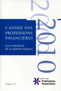 Les mutations de la planète finance - Volume 5