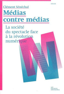 Medias contre médias