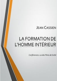 La formation de l'homme intérieur