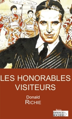 Les honorables visiteurs