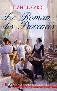 Le roman des Provences