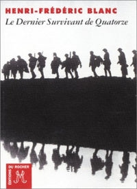 Le dernier survivant de Quatorze