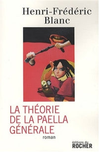 La théorie de la paella générale