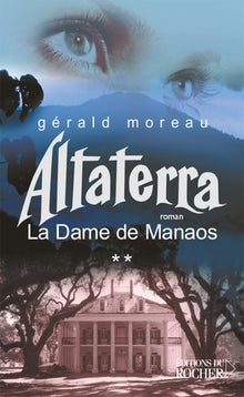 La dame de Manaos, Tome 2 : Altaterra