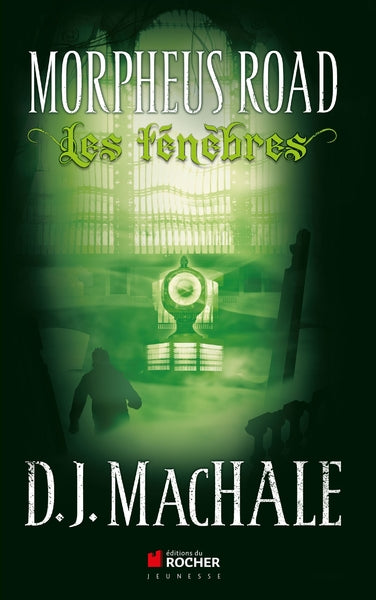Morpheus Road, Tome 2: Les ténèbres