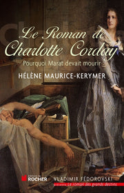Le roman de Charlotte Corday