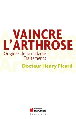 Vaincre l'arthrose