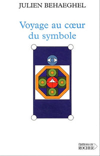 Voyage au coeur du symbole