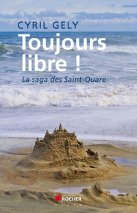 Toujours libre !
