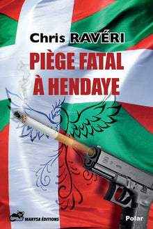 Piège fatal à Hendaye