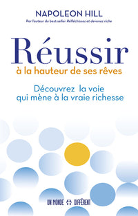 Réussir à la hauteur de ses rêves