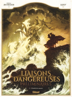 Liaisons dangereuses - Préliminaires - Tome 03