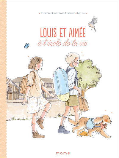 Louis et Aimée à l'école de la vie