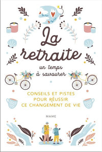La retraite, un temps à savourer