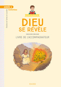 Année 4 : Dieu se révèle