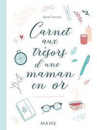 Carnet aux trésors d’une maman en or