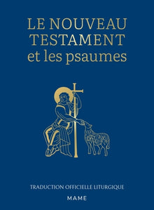 Le nouveau testament et les psaumes