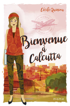 3 - Bienvenue à Calcutta !