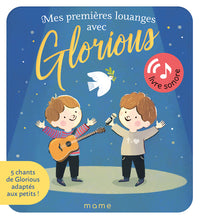 Mes premières louanges avec Glorious
