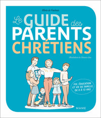 Le guide des parents chrétiens