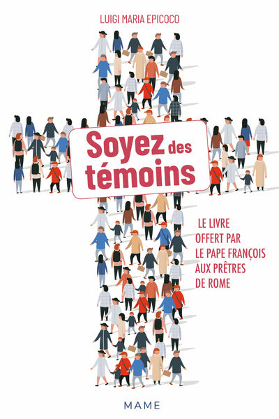 Soyez des témoins
