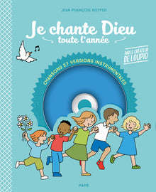 Je chante Dieu toute l'année (+CD)