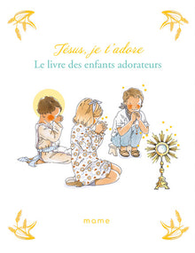Jésus, je t'adore