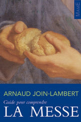 Guide pour comprendre la messe