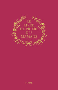 Le livre de prière des mamans