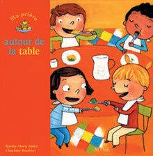 Ma prière autour de la table