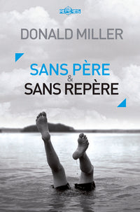Sans père et sans repère