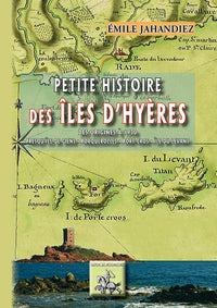 Petite histoire des îles d'Hyères