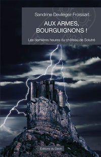 Aux armes, Bourguignons !