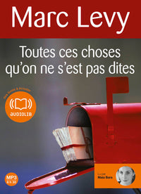 Toutes ces choses qu'on ne s'est pas dites