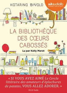 La bibliothèque des coeurs cabossés
