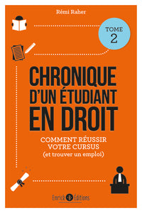 Chronique d'un étudiant en droit (tome 2)