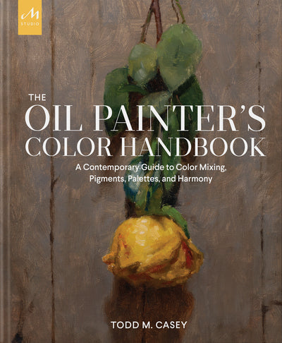 The oil painter's color handbook