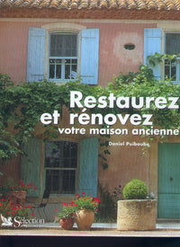 Restaurez & Rénovez Maison Anc