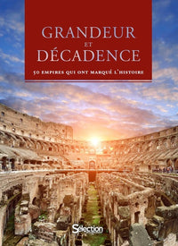 Grandeur et décadence