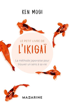 Le petit livre de l'ikigai