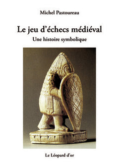 Le Jeu d'échecs médiéval, Une histoire symbolique - Le Symbole et son Histoire 1