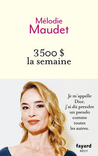 3500$ la semaine