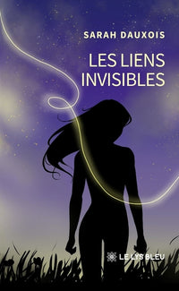 Les liens invisibles