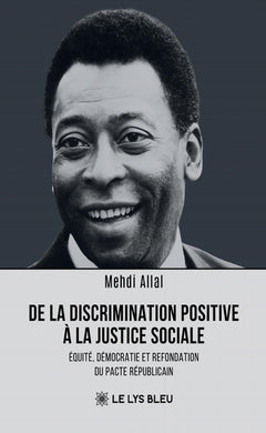 De la discrimination positive à la justice sociale