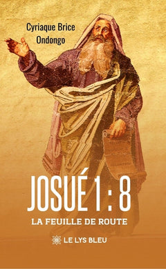 Josué 1 : 8 - La feuille de route