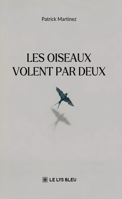 Les oiseaux volent par deux