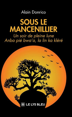 Sous le mancenillier
