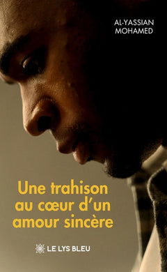 Une trahison au coeur d'un amour sincère