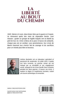 La liberté au bout du chemin