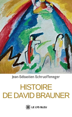 Histoire de David Brauner